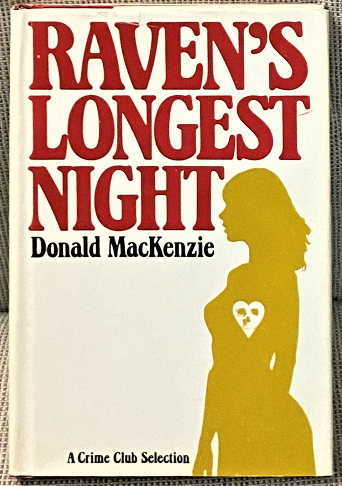 Raven&rsquo;s Longest Night by Donald MacKenzie 1