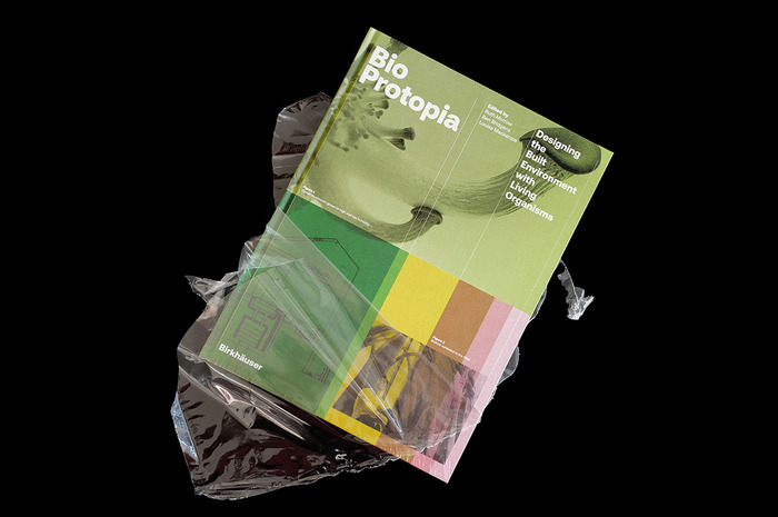 Bioprotopia. Designing the Built Environment with Living Organisms 1