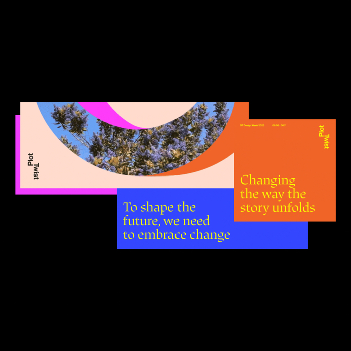 San Francisco Design Week 2023, “Plot Twist” 6