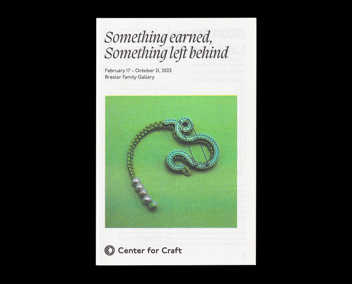 Something earned, Something left behind exhibition at Center for Craft 1