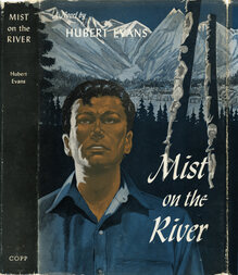 <cite>Mist on the River</cite> by Hubert Evans