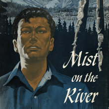 <cite>Mist on the River</cite> by Hubert Evans