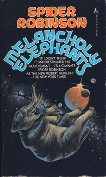 <cite>Melancholy Elephants</cite> by Spider Robinson (Tor, 1985)