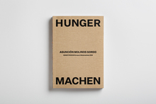 <cite>Hunger Machen</cite> by Asunción Molinos Gordo