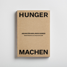 <cite>Hunger Machen</cite> by Asunción Molinos Gordo