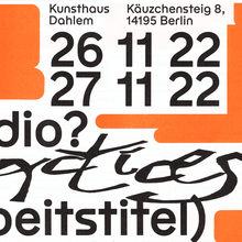<cite>Studio? Practices? (Arbeitstitel)</cite> exhibition poster
