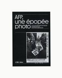 <cite>AFP, une épopée photo</cite>