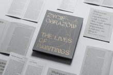<cite>The Lives of Paintings</cite> by Życie Obrazów