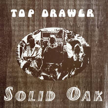 Top Drawer – <cite>Solid Oak</cite> album art