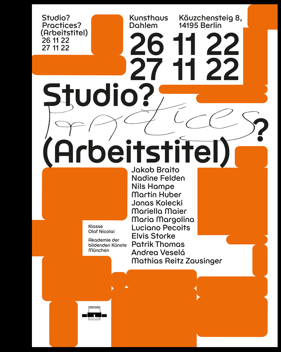 Studio? Practices? (Arbeitstitel) exhibition poster 5