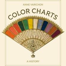 <cite>Color Charts</cite> by Anne Varichon