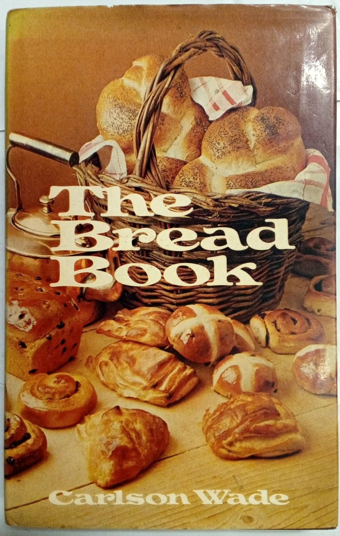 The Bread Book by Carlson Wade 1