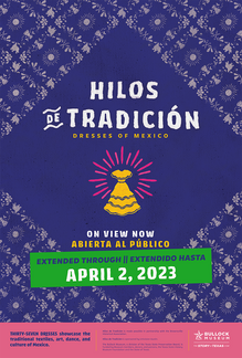 <cite>Hilos de Tradición: Dresses of Mexico</cite> exhibition poster