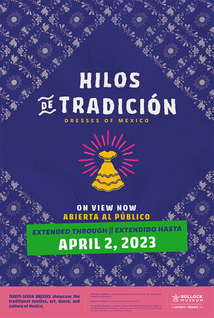 Hilos de Tradición: Dresses of Mexico exhibition poster