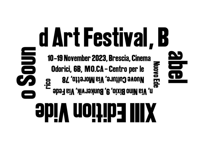 XIII edizione Sound Art Festival, “Babel”
