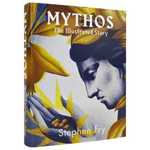 <cite>Mythos. The Illustrated Story</cite> by Stephen Fry
