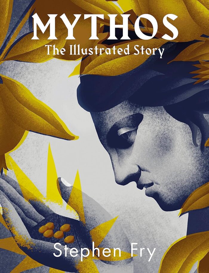 Mythos. The Illustrated Story by Stephen Fry 1