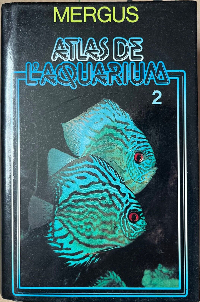 Atlas de l&rsquo;aquarium, Vol. 2, French edition, 1997