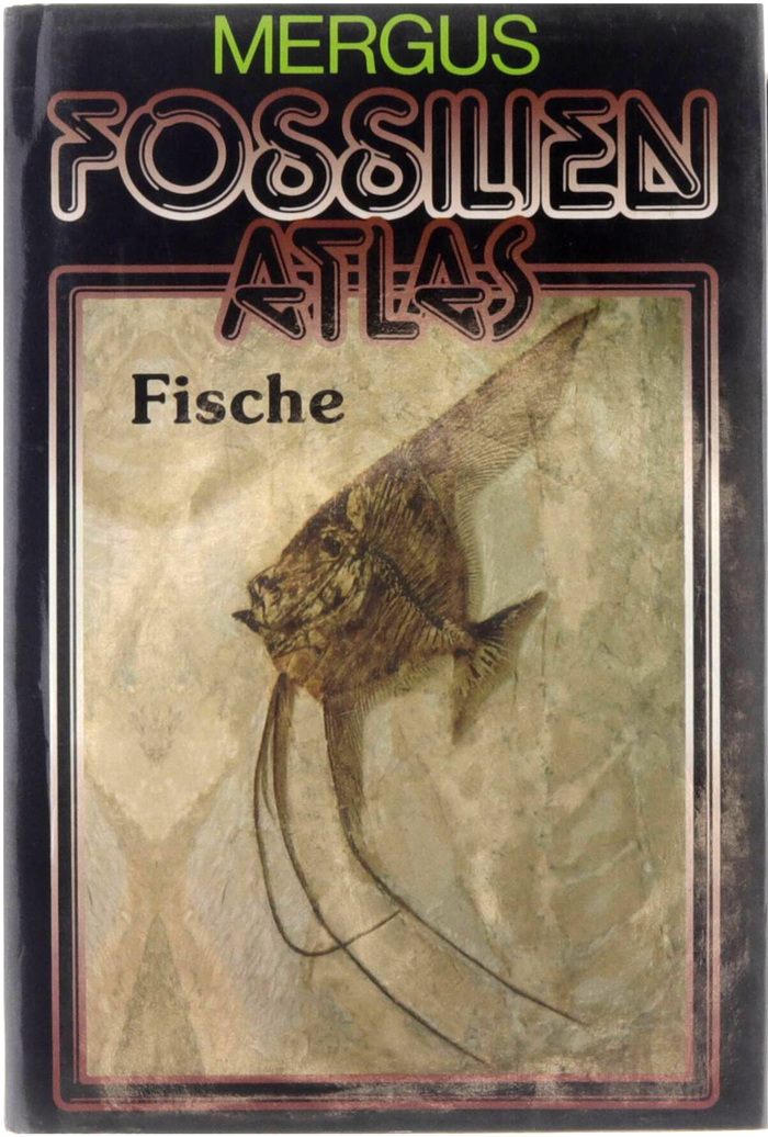 Fossilien Atlas by Karl Albert Frickhinger, 1991