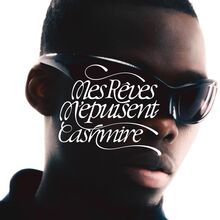 Cashmire – <cite>Mes Rêves M’épuisent </cite>EP