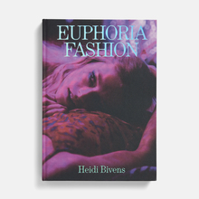 <cite>Euphoria Fashion</cite> by Heidi Bivens
