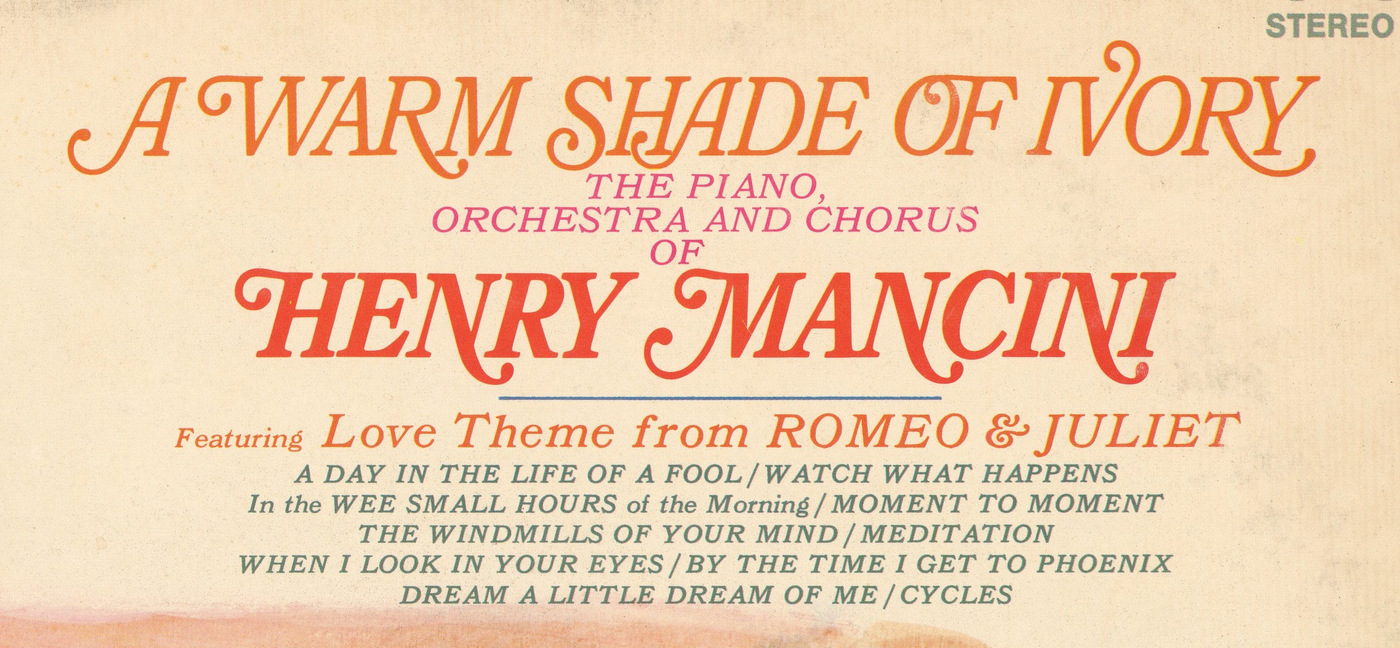 Henry Mancini – A Warm Shade of Ivory album art - Fonts In Use