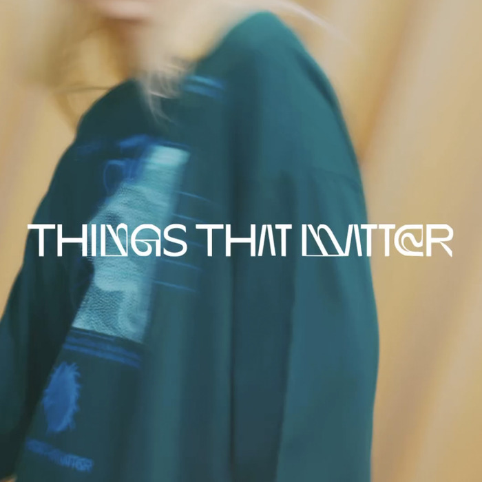 Things That Matter 1