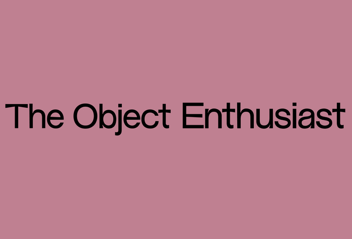 The Object Enthusiast 7