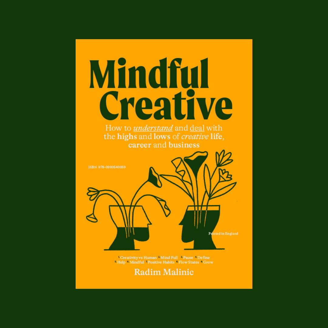 Creativity for Sale and Mindful Creative by Radim Malinic
