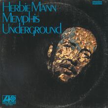 Herbie Mann – <cite>Memphis Underground</cite> album art
