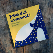 <cite>Fotos del Carnaval</cite> by Maximiliano Cárdenas