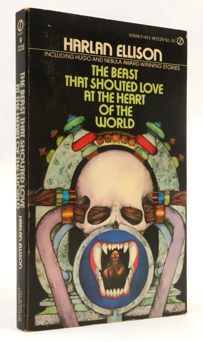 The Beast That Shouted Love at the Heart of the World by Harlan Ellison (Signet) 2