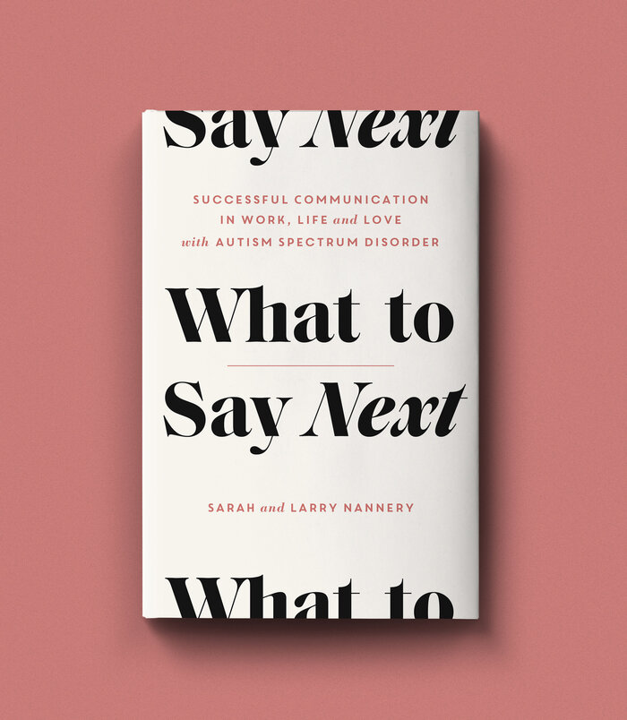 What to Say Next by Sarah and Larry Nannery