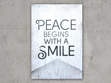 Peace Begins With A Smile