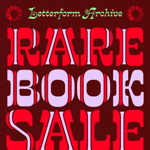 Letterform Archive’s Rare Book Sale  2023
