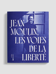 <cite>Jean Moulin, Les voise de la liberté</cite>