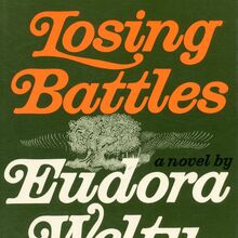 <cite>Losing Battles</cite> by Eudora Welty