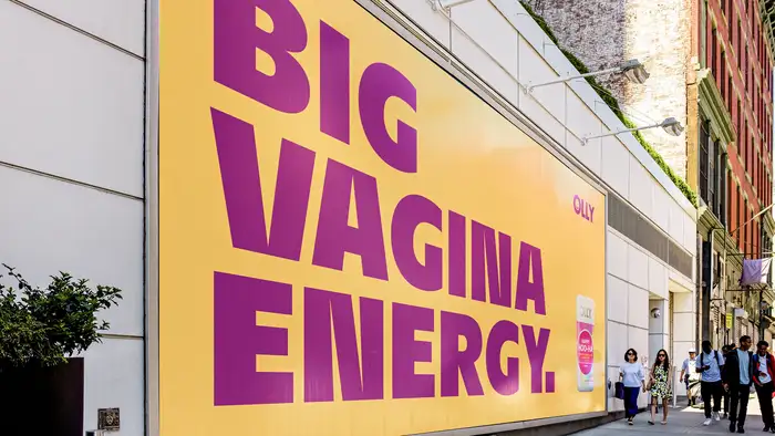 Olly’s Big Vagina Energy campaign 1