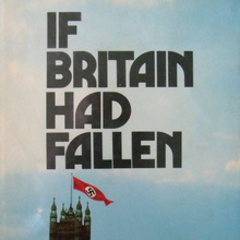 <cite>If Britain Had Fallen</cite> by Norman Longmate