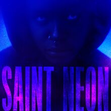 <cite>Saint Neon</cite> movie poster