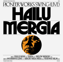 Hailu Mergia – <cite>Pioneer Works Swing (Live)</cite> album art