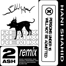 Hani Shahid – “2 ASH (Remix)” single cover