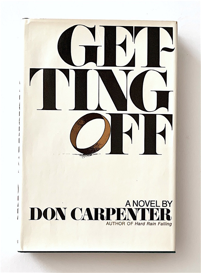 Getting Off by Don Carpenter