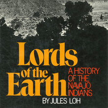 <cite>Lords of the Earth. A history of the Navajo Indians</cite> by Jules Loh