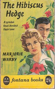 <cite>The Hibiscus Hedge</cite> by Marjorie Warby