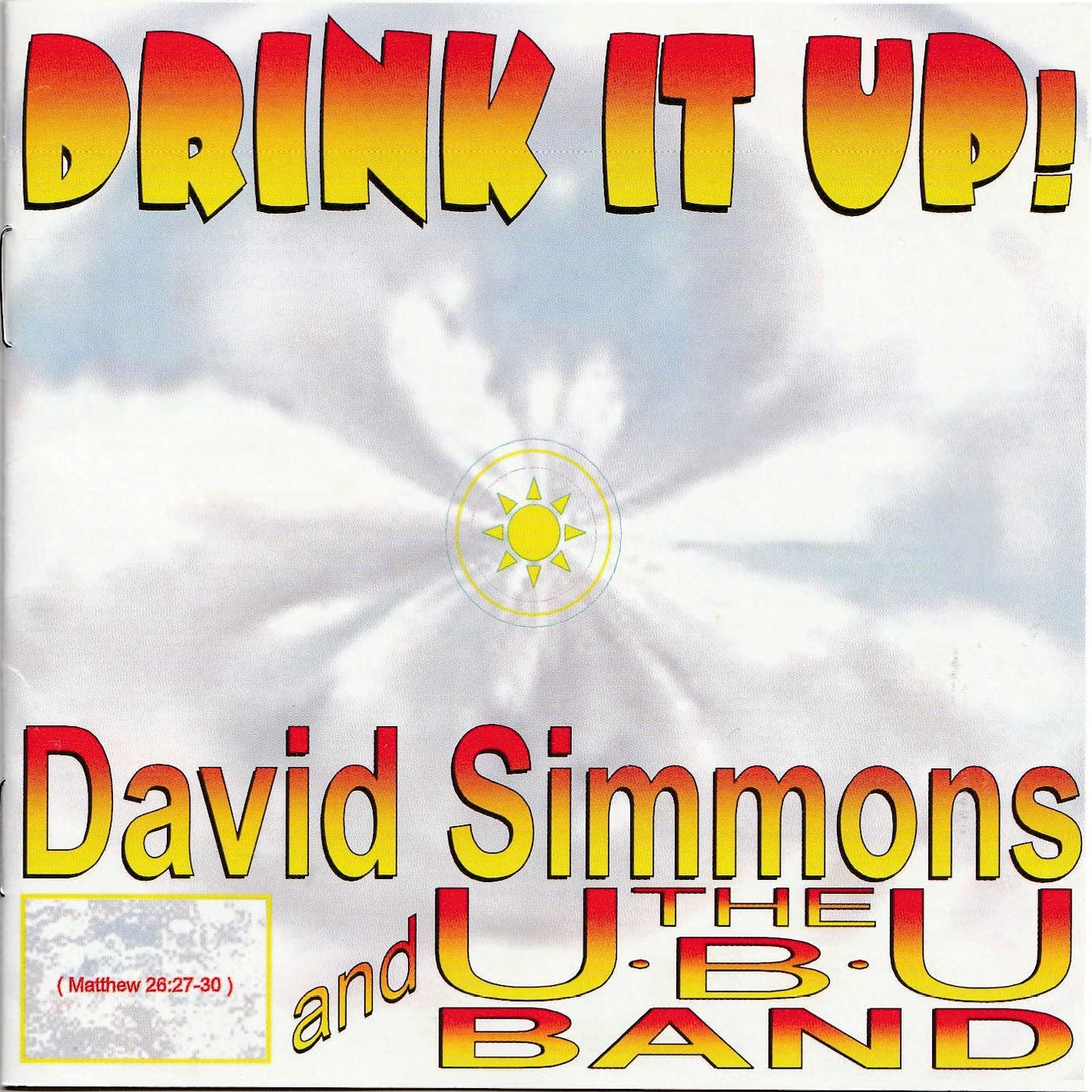 David Simmons & the U.B.U. Band – Drink it Up! album art - Fonts In Use