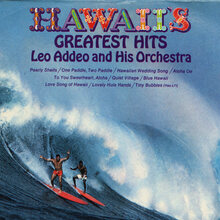 Leo Addeo and His Orchestra – <cite>Hawaii’s Greatest Hits</cite> album art