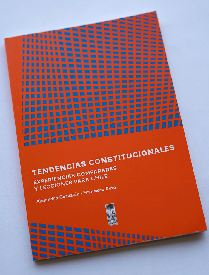 Tendencias constitucionales. Experiencias comparadas y lecciones para Chile 1