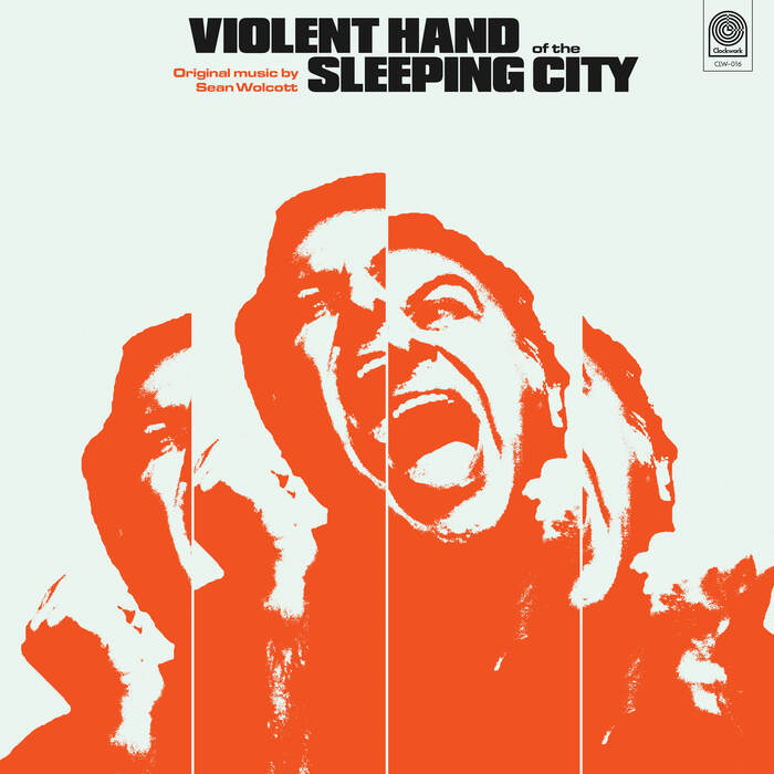 Sean Wolcott – Violent Hand of the Sleeping City album art 1