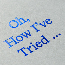 <cite>Oh, How I’ve Tried …</cite> by Susanne Kutter